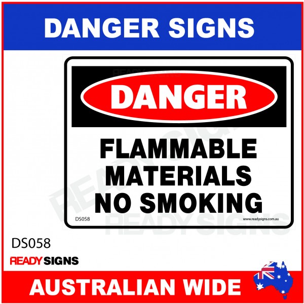 DANGER SIGN - DS-058 - FLAMMABLE MATERIALS NO SMOKING 